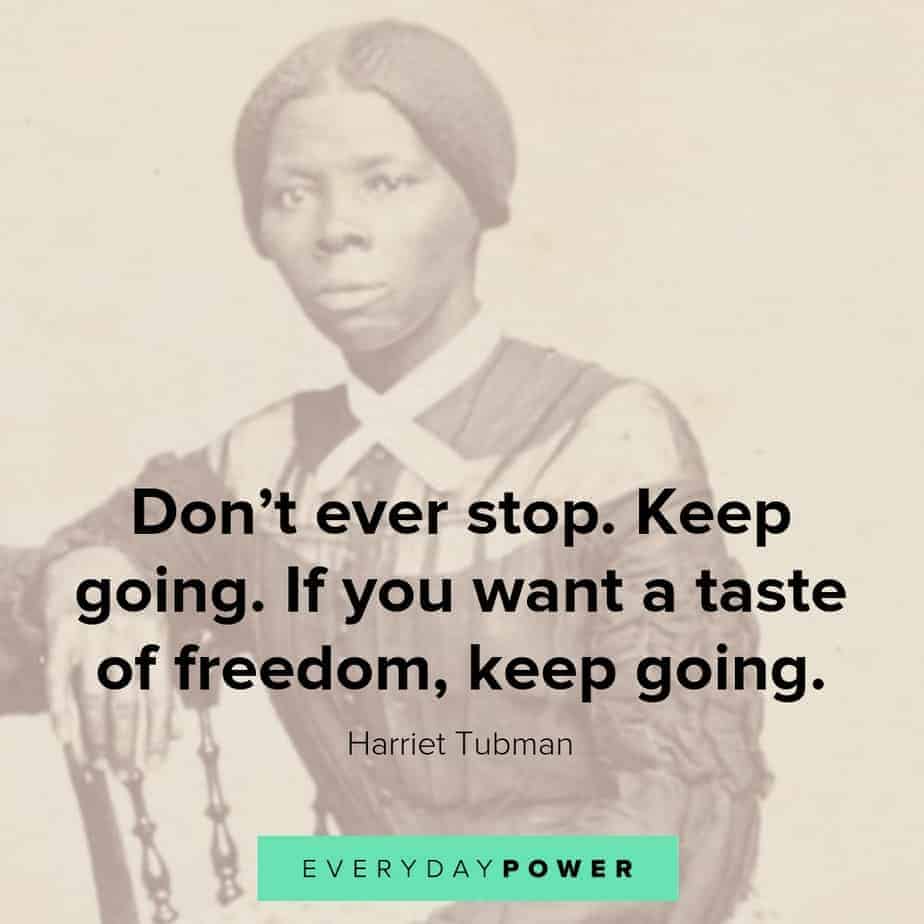 harriet tubman quotes to keep going