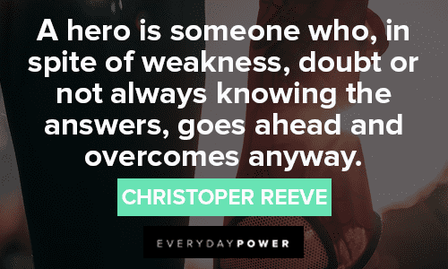 Hero Quotes about overcoming weakness