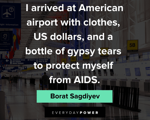 borat quotes about American Airport