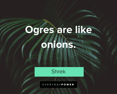 Shrek Quotes About Ogres Being Onions