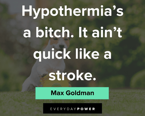 Grumpy Old Men quotes on Hypothermia's a bitch
