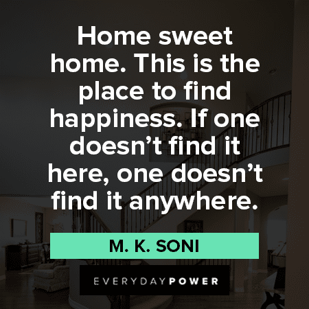 Home Quotes About Happiness