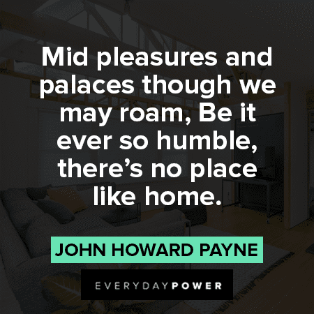 Home Quotes About Humble Place