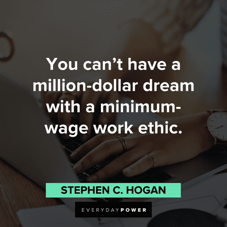 Hustle Quotes about work ethics