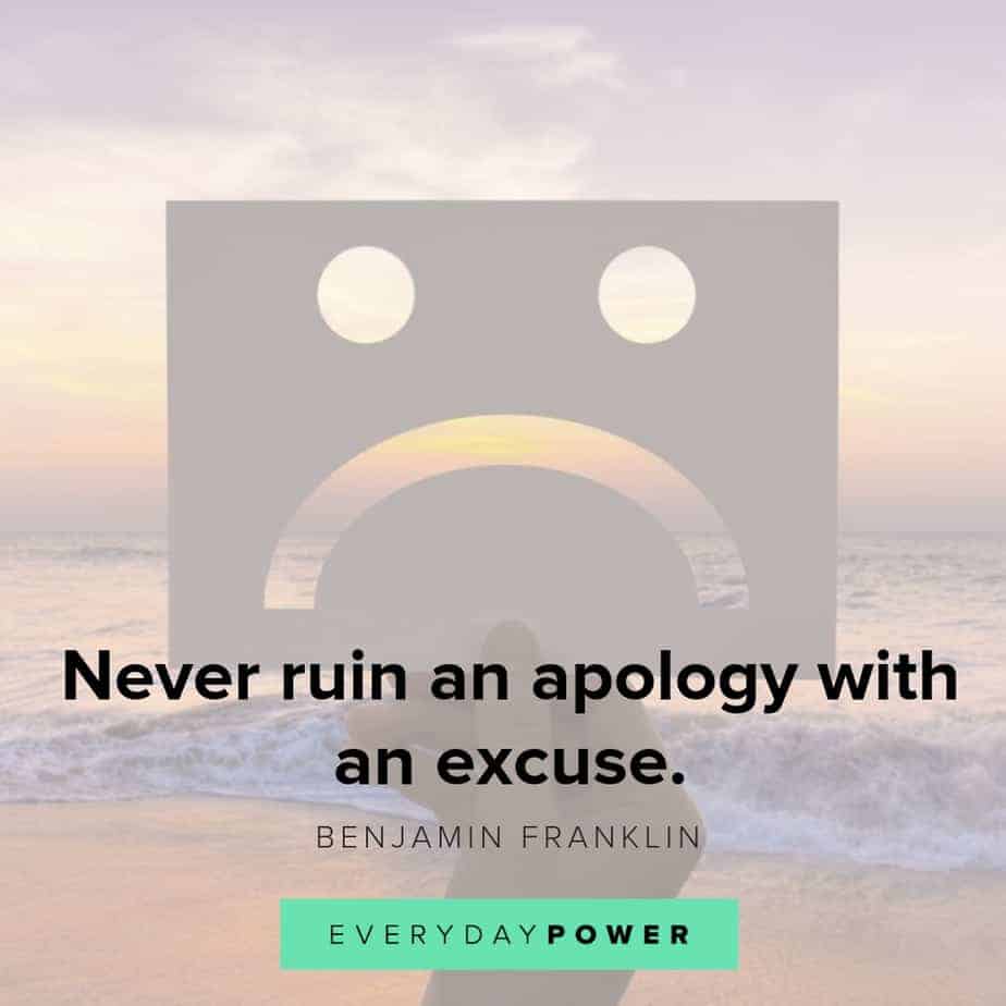 i'm sorry quotes about making excuses