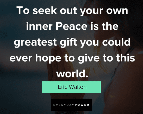 peace quotes to seek out your own inner peace 