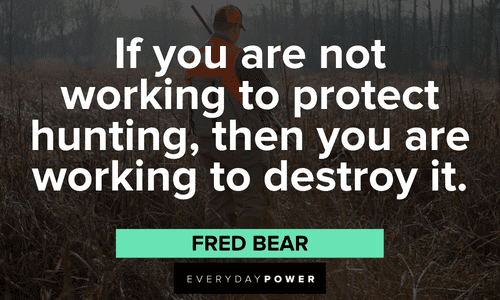 protect Hunting quotes