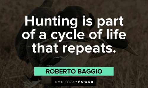 Hunting quotes about life
