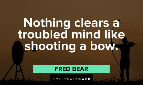 Hunting quotes to help clear the mind
