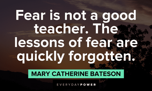quotes on life lessons about fear
