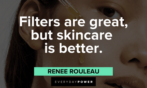 skincare quotes about filters