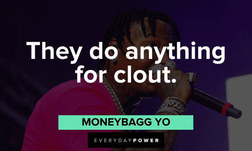 Moneybagg Yo Quotes about clout