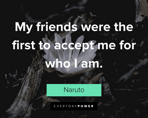 Naruto Quotes About Friends
