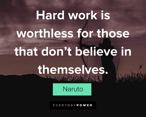 Naruto Quotes About Hard Work