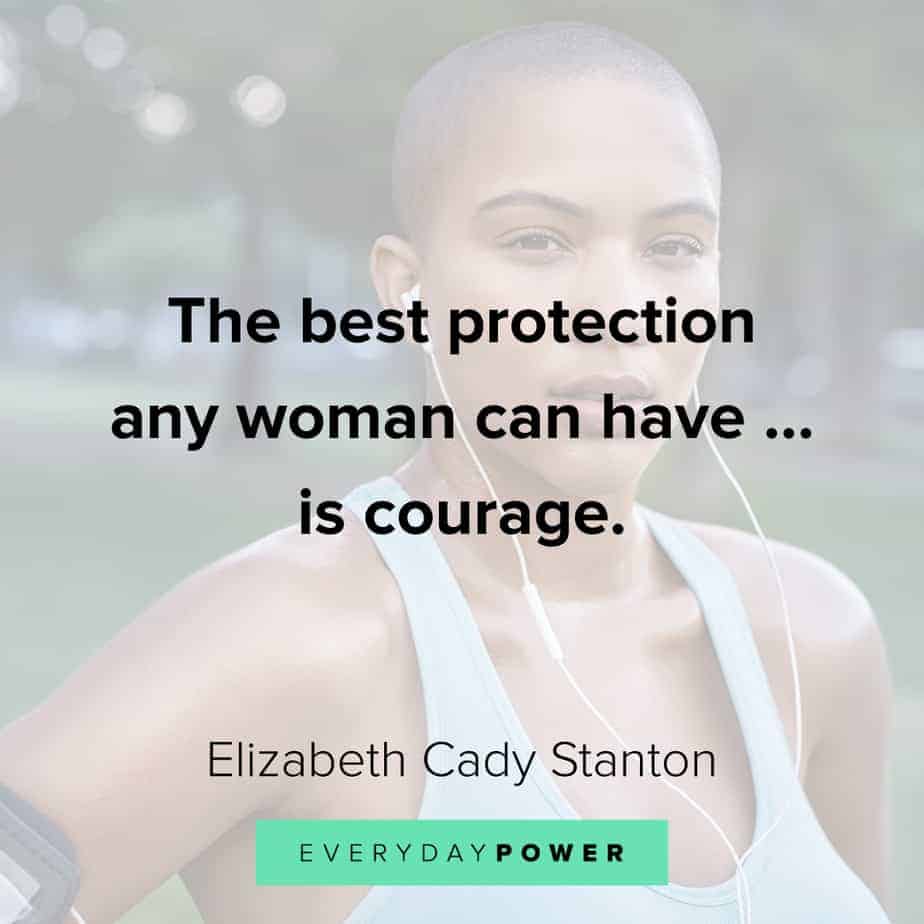 Inspirational quotes for women about courage
