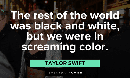 Taylor Swift Quotes to brighten your day