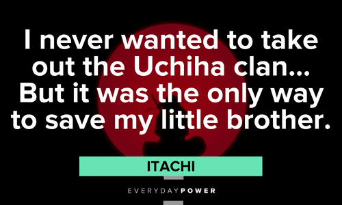 Itachi Quotes about the uchiha clan