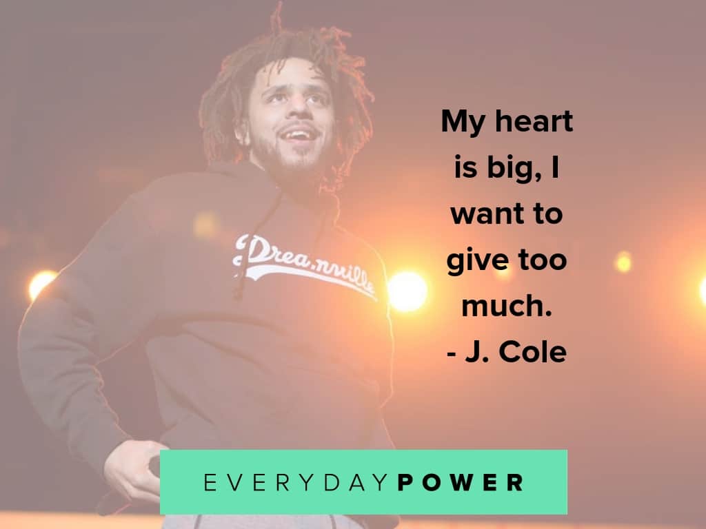 j cole quotes on giving