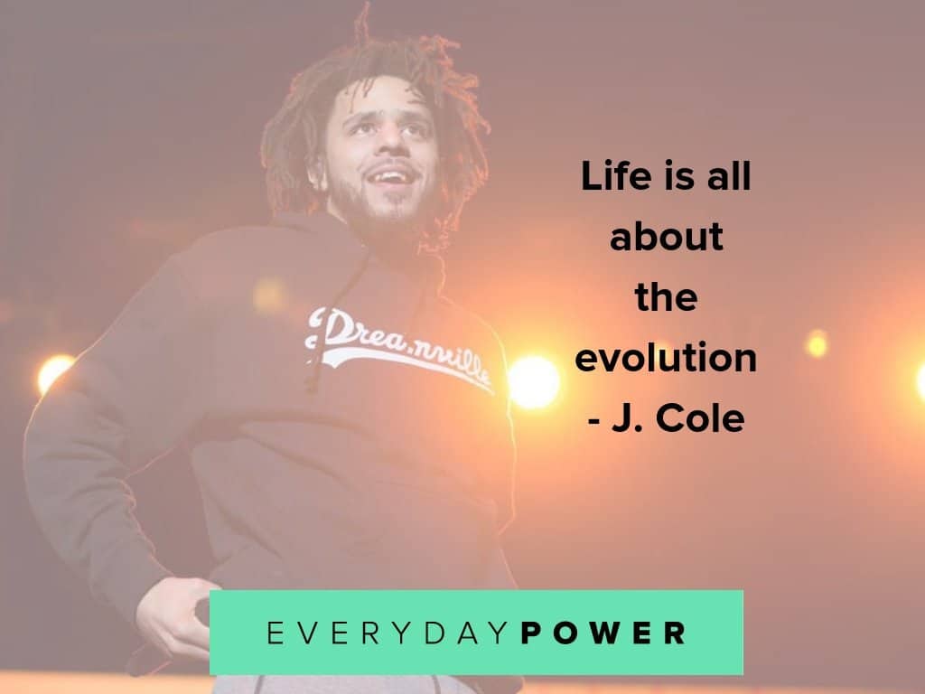J Cole quotes on evolution