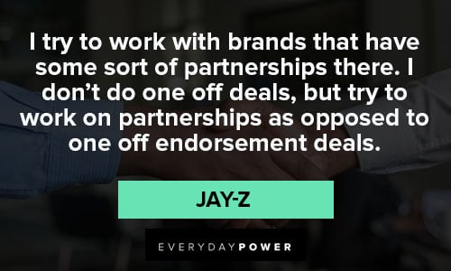 jay-z quotes to work on partnership