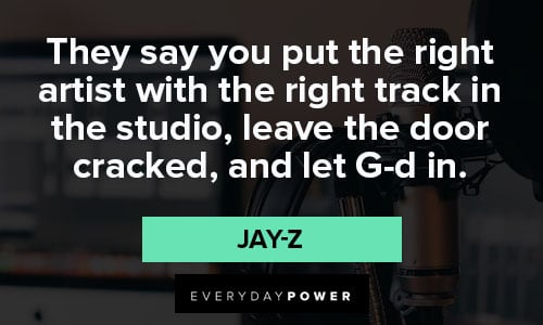 jay-z quotes about the artist 