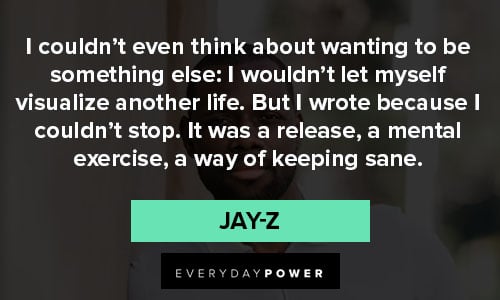 jay-z quotes about mental exercise