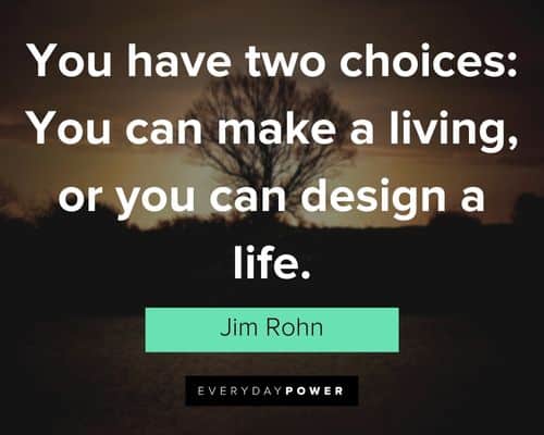 Jim Rohn Quotes about choices