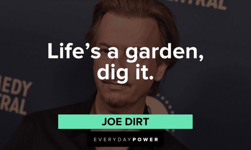 Joe Dirt quotes about life