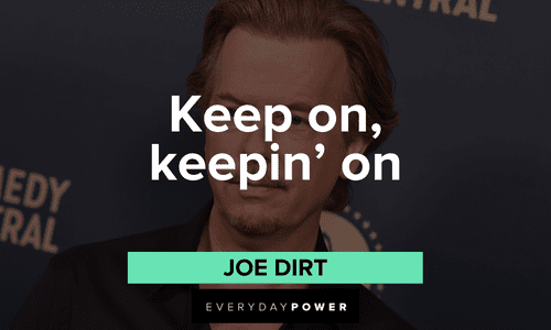 short Joe Dirt quotes