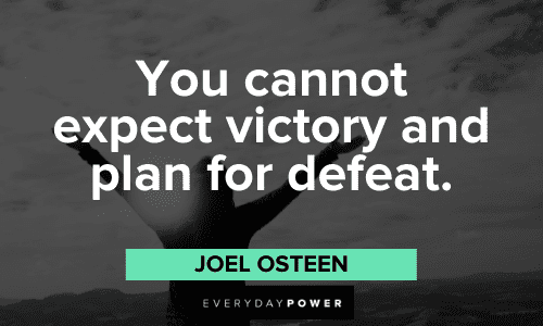 Joel Osteen Quotes about victory