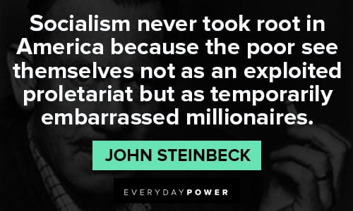 John Steinbeck quotes on socialism, government, and love