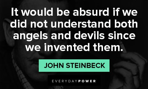 John Steinbeck quotes about both angels and devils