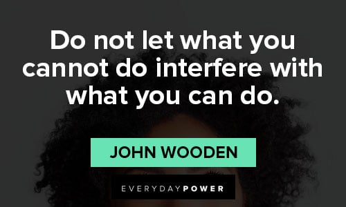 More john wooden quotes