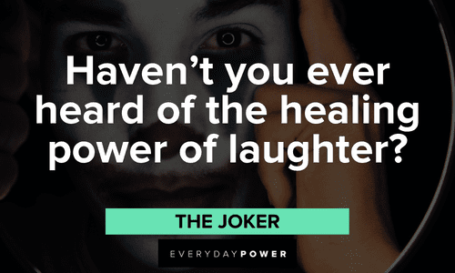 Joker quotes about laughter