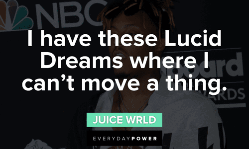 Juice WRLD quotes about dreams