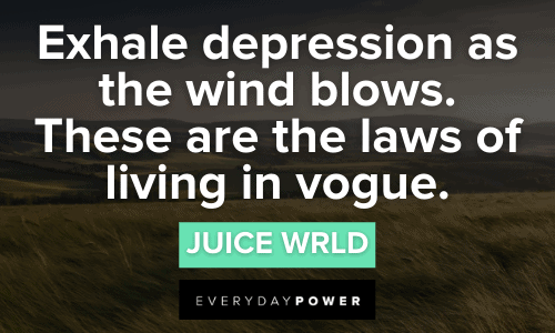 Juice WRLD quotes exhale depression