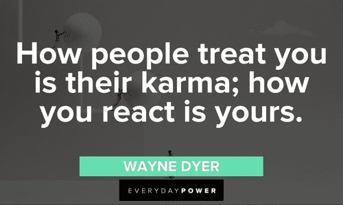 Karma Quotes about how people treat us