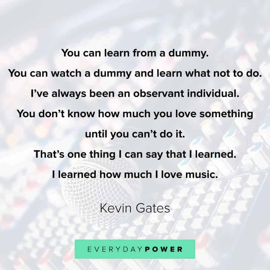 Kevin Gates Quote about love