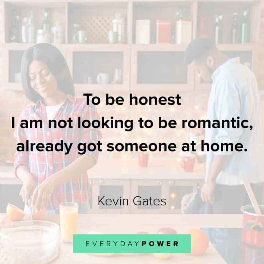 Kevin Gates Quotes on honesty