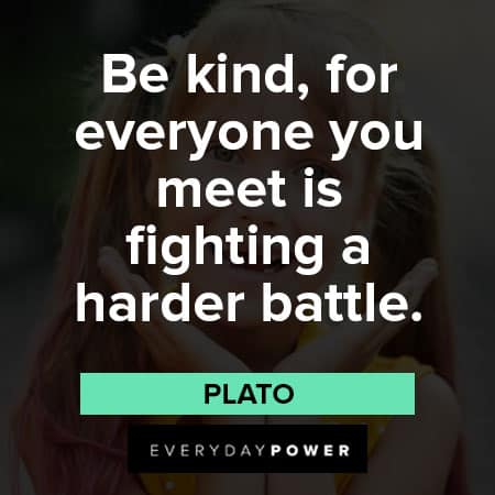 Kindness Quotes about Be kind