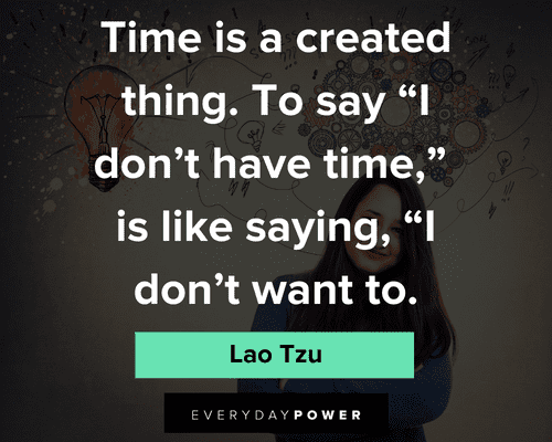 Lao Tzu quotes about time is a created thing