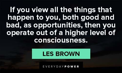 Les Brown Quotes on opportunities