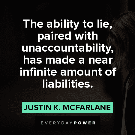 Liar Quotes about liabilities