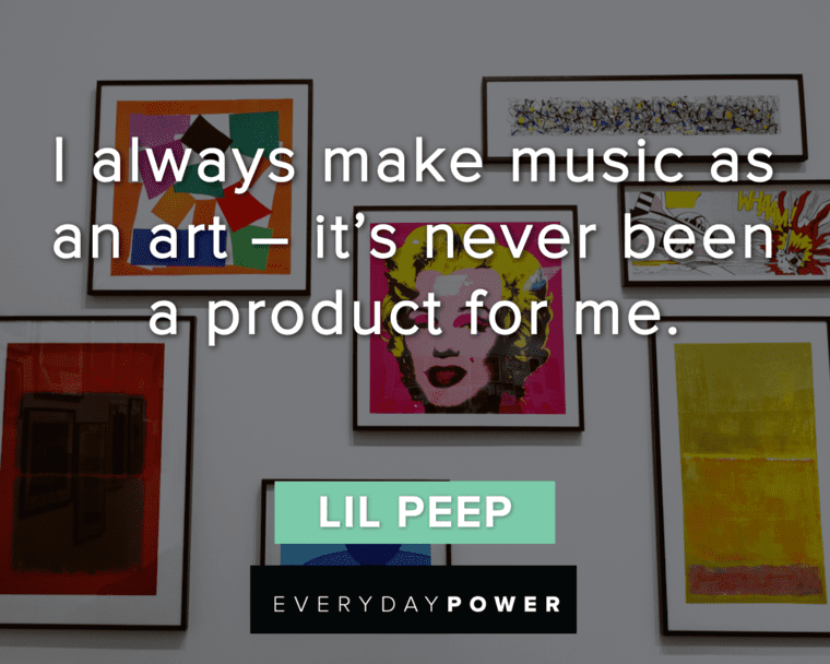 Lil Peep Quotes About Art
