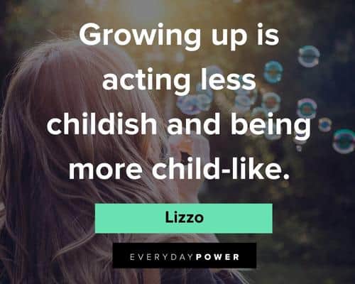 Lizzo Quotes About Growing Up