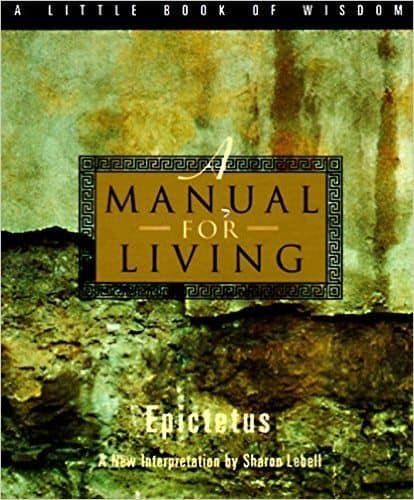 Manual For Living (Epictetus)