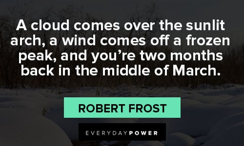 march quotes about frozen peak