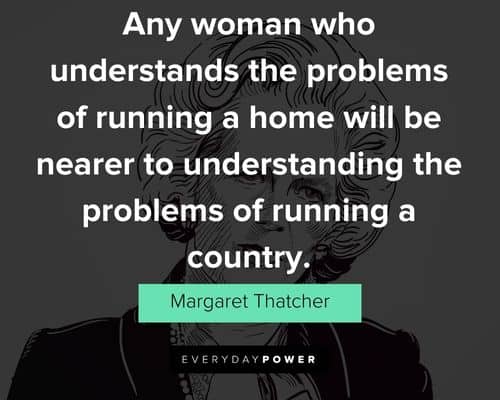 Appreciation Margaret Thatcher quotes