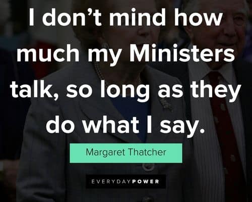Relatable Margaret Thatcher quotes