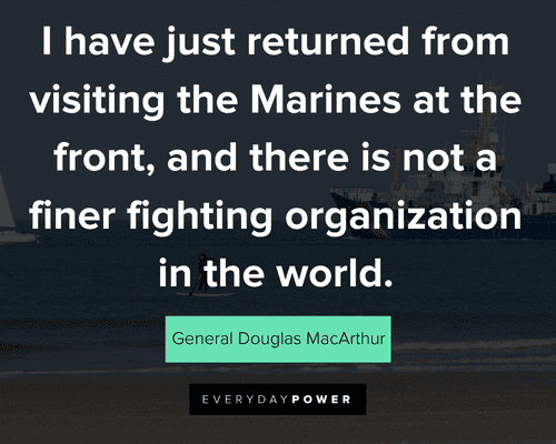 marine quotes about finer fighting oganization in the world